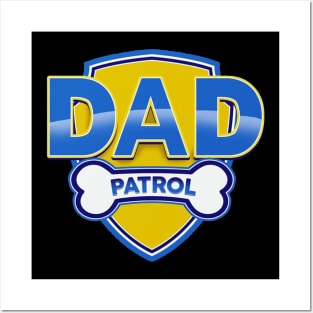 Funny Dad Patrol Dog Dad Posters and Art